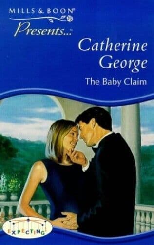 The Baby Claim (Presents S.) by George, Catherine  Paperback Book Pre-Owned English