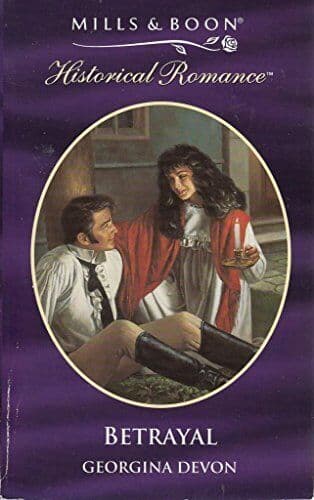 Betrayal (Mills & Boon Historical), Devon, Georgina Paperback Book Pre-Owned English
