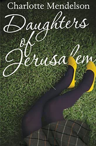 Daughters of Jerusalem by Mendelson, Charlotte Paperback Book Pre-Owned English