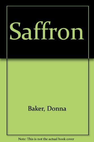 Saffron by Baker, Donna Paperback Book Pre-Owned English