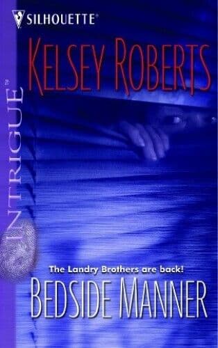 Bedside Manner (Harlequin Intrigue , Roberts, Kelsey Paperback Book Pre-Owned English