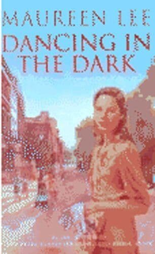 Dancing in the Dark, Lee, Maureen Paperback Book Pre-Owned English