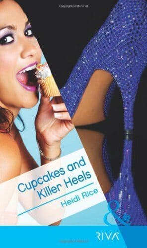 Cupcakes and Killer Heels (Mills & Boon RIVA) by Heidi Rice Paperback Book Pre-Owned English