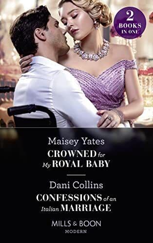Crowned For My Royal Baby / Confessions Of An Italian Marria by Collins, Dani Paperback Book Pre-Owned English