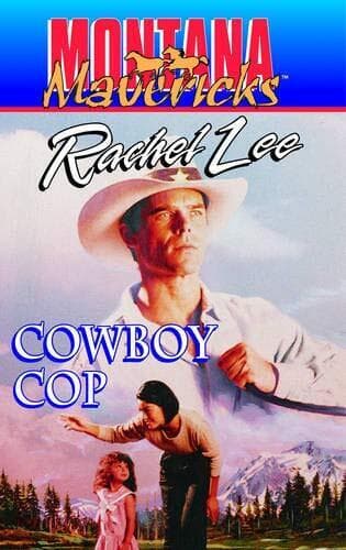 Cowboy Cop (Mills & Boon Special Releases) (Montana Mavericks) by Lee, Rachel Paperback Book Pre-Owned English