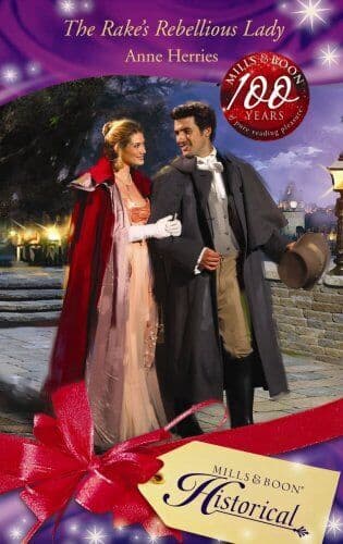 The Rake’s Rebellious Lady (Historical Romance) (M by Herries, Anne Paperback Book Pre-Owned English