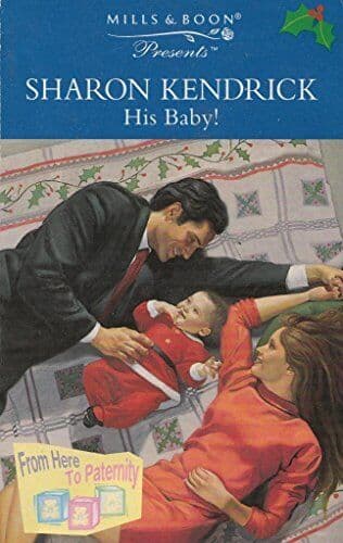 His Baby! (Presents S.), Kendrick, Sharon Paperback Book Pre-Owned English