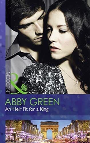 An Heir Fit for a King: 14 (One Night With Consequences) by Abby Green The Paperback Book Pre-Owned English