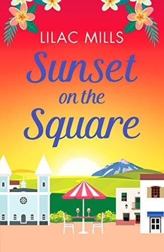 Sunset on the Square: Escape on a Spanish holiday with this he by Lilac Mills Paperback Book Pre-Owned English