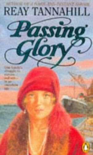 Passing Glory by Tannahill, Reay  Paperback Book Pre-Owned English