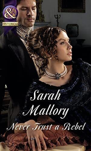 Never Trust a Rebel (Historical) by Sarah Mallory Paperback Book Pre-Owned English