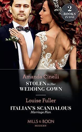 Stolen In Her Wedding Gown / Italian’s Scandalous Marriage by Fuller, Louise Paperback Book Pre-Owned English