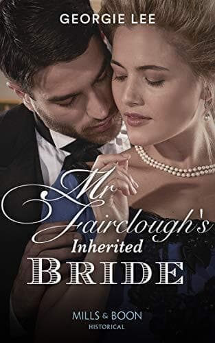 Mr Fairclough’s Inherited Bride (Penniless Brides of Convenie by Lee, Georgie Paperback Book Pre-Owned English