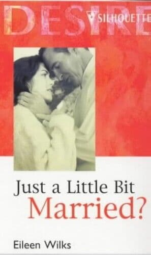 just a little bit married by Wilks, Eileen  Paperback Book Pre-Owned English