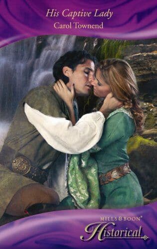 His Captive Lady (Mills & Boon Historical - mediev by Carol Townend Paperback Book Pre-Owned English