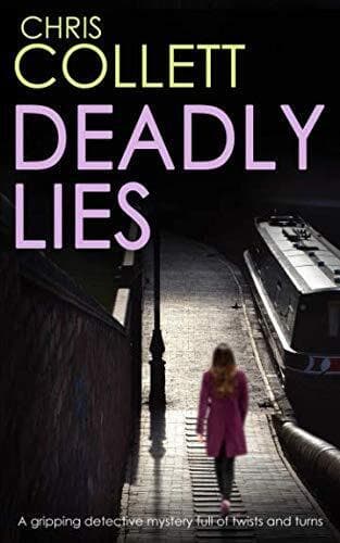 DEADLY LIES a gripping detective mystery full of twists and by COLLETT, CHRIS Paperback Book Pre-Owned English