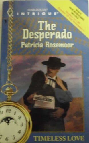The Desperado (Harlequin Intrigue), Rosemoor, Patricia Paperback Book Pre-Owned English
