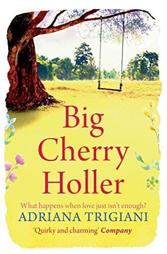 Big Cherry Holler by Trigiani, Adriana Paperback Book Pre-Owned English