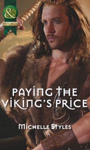 Paying the Viking’s Price (Mills & Boon Historical) by Michelle Styles Paperback Book Pre-Owned English