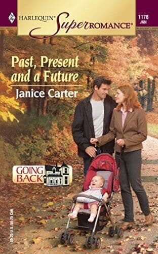 Past, Present And A Future (Mills & Boon Superrom by Carter, Janice Paperback Book Pre-Owned English