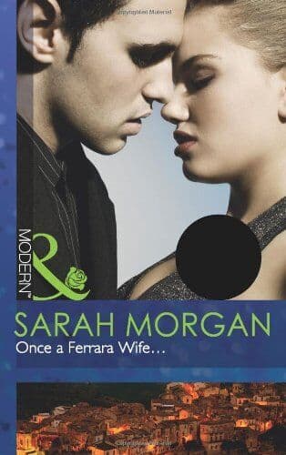 Once a Ferrara Wife (Modern) by Morgan, Sarah Paperback Book Pre-Owned English