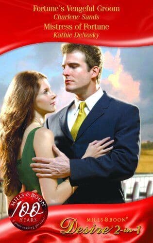 Fortune’s Vengeful Groom/Mistress of , Sands/DeNosky Paperback Book Pre-Owned English