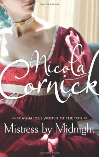 Mistress by Midnight (Scandalous Women of the Ton) by Nicola Cornick Paperback Book Pre-Owned English