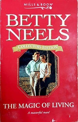 Magic of Living (Betty Neels Collector’s Editions) by Neels, Betty The Paperback Book Pre-Owned English