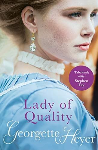 Lady Of Quality: Gossip, scandal and an unforge by Heyer, Georgette Paperback Book Pre-Owned English
