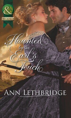 Haunted by the Earl’s Touch (Mills & Boon Historical) by Lethbridge, Ann Paperback Book Pre-Owned English