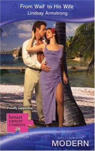 From Waif to His Wife, Lindsay Armstrong Paperback Book Pre-Owned English
