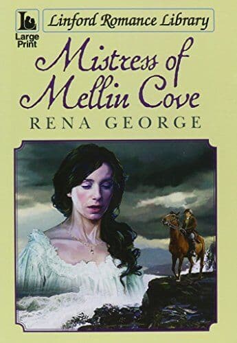Mistress Of Mellin Cove (Linford Romance Library) by George, Rena Paperback Book Pre-Owned English