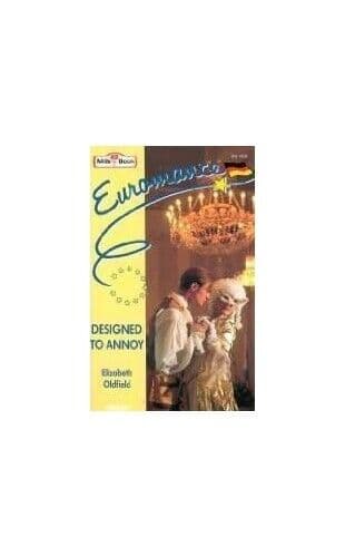 Designed to Annoy, Oldfield, Elizabeth Paperback Book Pre-Owned English