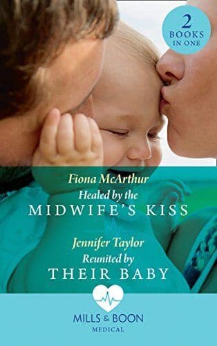 Healed By The Midwife’s Kiss: Healed by the Midwife’s Kis by Taylor, Jennifer Paperback Book Pre-Owned English