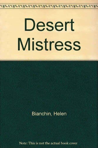 Desert Mistress, Bianchin, Helen Paperback Book Pre-Owned English