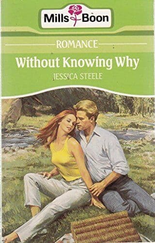 Without Knowing Why by Steele, Jessica Paperback Book Pre-Owned English