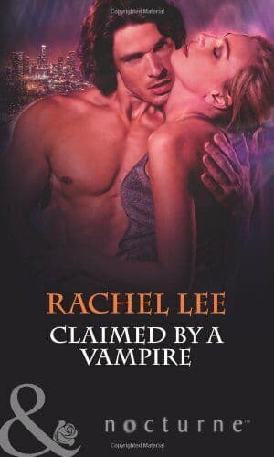 Claimed by a Vampire: 2 (The Claiming), Rachel Lee Paperback Book Pre-Owned English