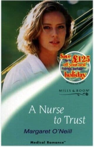 A Nurse to Trust (Mills & Boon Medical) by O’Neill, Margaret Paperback Book Pre-Owned English