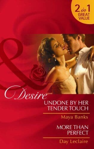 Undone by Her Tender Touch/More Than Perfect (Mills & Boon Desi by Maya Banks Paperback Book Pre-Owned English