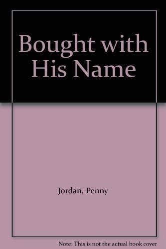 Bought With His Name by Jordan, Penny Paperback Book Pre-Owned English