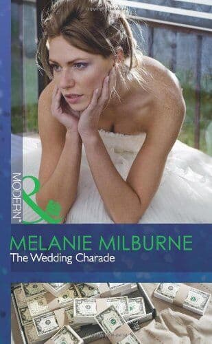 The Wedding Charade (Modern) by Milburne, Melanie  Paperback Book Pre-Owned English