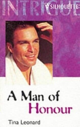A Man of Honour (Intrigue S.), Leonard, Tina Paperback Book Pre-Owned English
