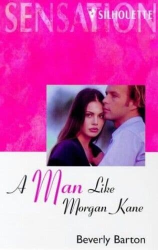 A Man Like Morgan Kane (Sensation S.) by Barton, Beverly Paperback Book Pre-Owned English