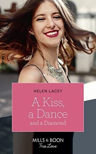 A Kiss, A Dance & A Diamond (Mills & Boon True Love) (The Ced by Lacey, Helen Paperback Book Pre-Owned English