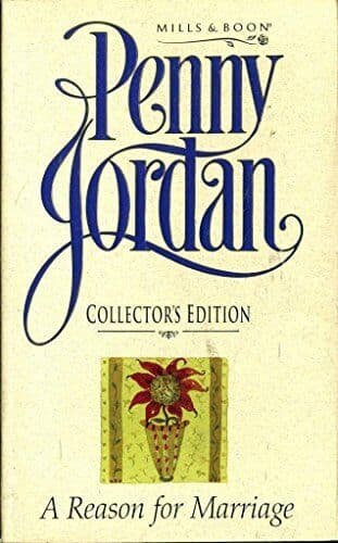 A Reason for Marriage (Penny Jordan Collector’s Ed by Jordan, Penny Paperback Book Pre-Owned English