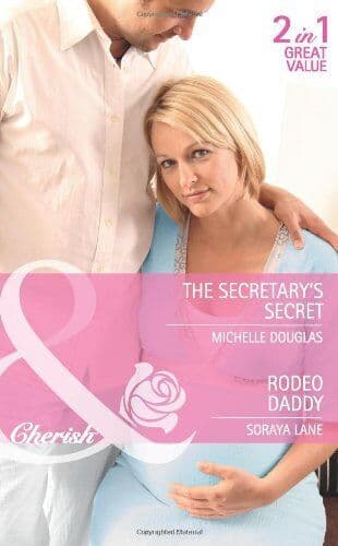 The Secretary’s Secret/Rodeo Daddy , Michelle Dougla Paperback Book Pre-Owned English