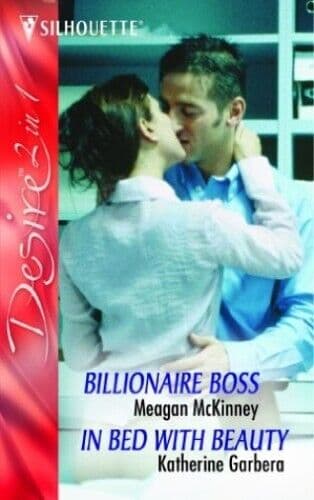 Billionaire Boss: Billionaire Boss / In Bed W by Garbera, Katherine Paperback Book Pre-Owned English