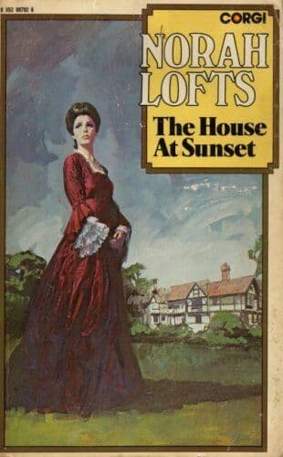 The House at Sunset (The House Trilogy: 3 of 3) by Norah Lofts Paperback Book Pre-Owned English