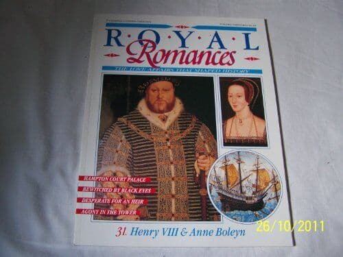 Royal Romances No. 31. Henry VIII and Anne Boleyn (The by Marshall Cavendish Paperback Book Pre-Owned English