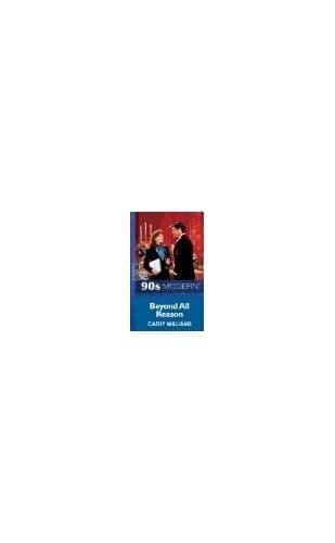 Beyond All Reason, Williams, Cathy Paperback Book Pre-Owned English